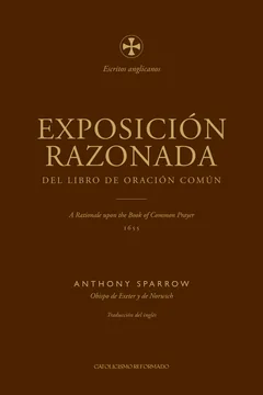 Cubierta marrón de la Exposición razonada del Libro de Oración Común, de Anthony Sparrow, en la serie Escritos anglicanos, con una cruz y el título en oro
