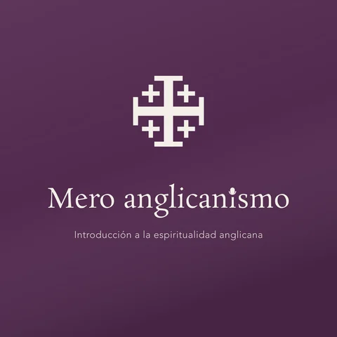 Portada de Mero anglicanismo: una cruz de Jerusalén sobre fondo morado, con el nombre del programa y su lema